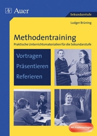 Methodentraining: Vortragen-Präsentieren-Referieren