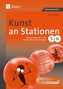 Kunst an Stationen, Klassen 5/6