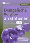 Evangelische Religion an Stationen, Klassen 5/6