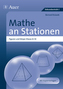 Mathe an Stationen, Figuren und Körper, Klasse 8-10