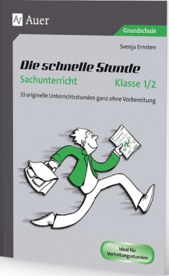 Die schnelle Stunde Sachunterricht Klasse 1-2
