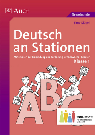 Deutsch an Stationen, Klasse 1 Inklusion