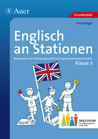 Englisch an Stationen, Klasse 3 Inklusion