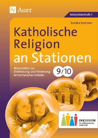 Katholische Religion an Stationen 9-10 Inklusion