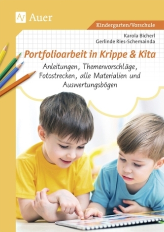 Portfolioarbeit in Krippe und Kita, m. CD-ROM
