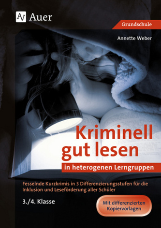 Kriminell gut lesen in heterogenen Lerngruppen, 3./4. Klasse