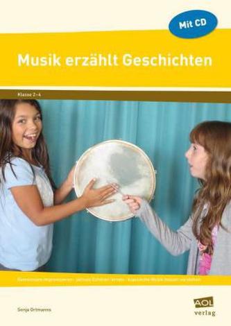 Musik erzählt Geschichten, m. Audio-CD