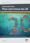 Rechenlabyrinthe: Plus und minus bis 20