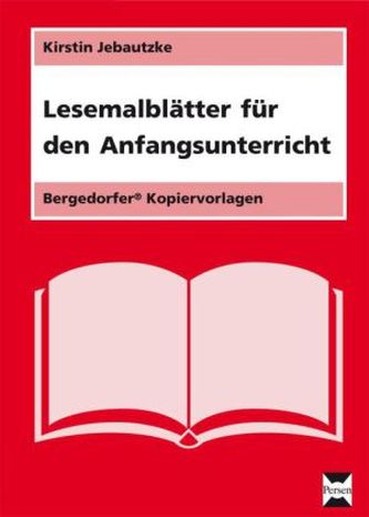 Lesemalblätter für den Anfangsunterricht