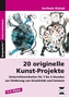 20 originelle Kunst-Projekte