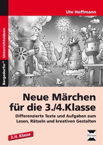 Neue Märchen für die 3./4. Klasse