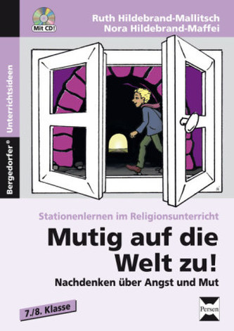 Mutig auf die Welt zu!, m. CD-ROM