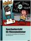 Sportunterricht im Klassenzimmer - Grundschule