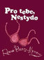 Pro tebe, nestydo