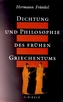 Dichtung und Philosophie des frühen Griechentums