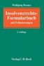 Insolvenzrechts-Formularbuch, m. CD-ROM