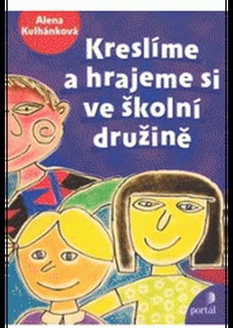 Kreslíme a hrajeme si ve školní družině