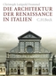 Die Architektur der Renaissance in Italien