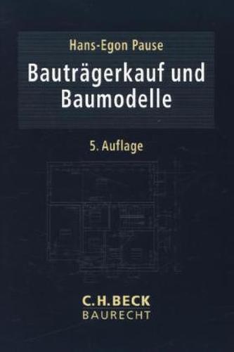 Bauträgerkauf und Baumodelle