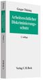 Arbeitsrechtlicher Diskriminierungsschutz
