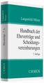 Handbuch der Eheverträge und Scheidungsvereinbarungen, m. CD-ROM