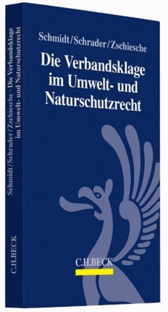 Die Verbandsklage im Umwelt- und Naturschutzrecht