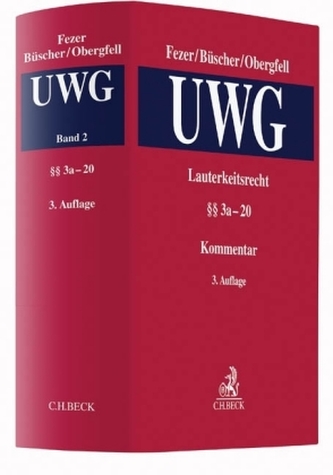 Lauterkeitsrecht, Kommentar zum Gesetz gegen den unlauteren Wettbewerb (UWG). Bd.2