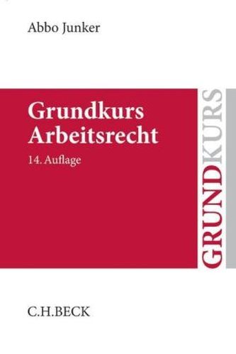 Grundkurs Arbeitsrecht