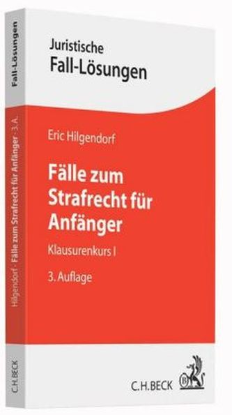Fälle zum Strafrecht für Anfänger