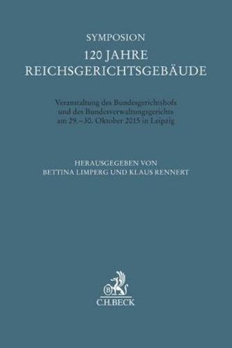 Symposion 120 Jahre Reichsgerichtsgebäude