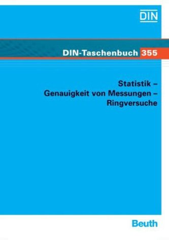 Statistik, Genauigkeit von Messungen, Ringversuche