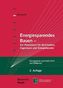 Energiesparendes Bauen - Ein Praxisbuch für Architekten, Ingenieure und Energieberater