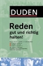 Duden Reden gut und richtig halten!