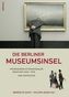 Die Berliner Museumsinsel