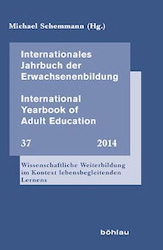 Internationales Jahrbuch der Erwachsenenbildung / International Yearbook of Adult Education. Nr.37