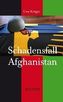 Schadensfall Afghanistan