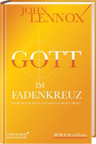 Gott im Fadenkreuz