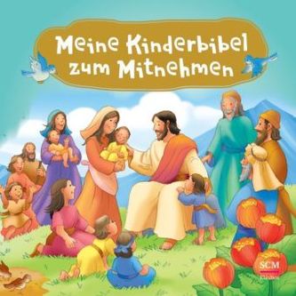 Meine Kinderbibel zum Mitnehmen