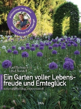 Ein Garten voller Lebensfreude und Ernteglück