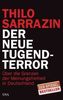 Der neue Tugendterror