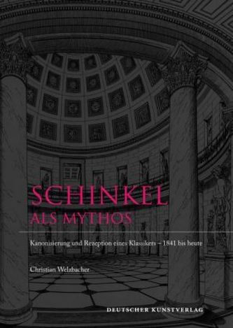 Schinkel als Mythos