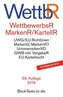 WettbewerbsR (WettbR), MarkenR und KartellR