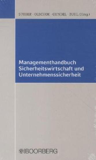 Managementhandbuch Sicherheitswirtschaft und Unternehmenssicherheit