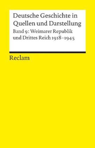 Deutsche Geschichte in Quellen und Darstellung. Bd.9