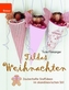 Tildas Weihnachten