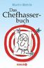 Das Chefhasserbuch