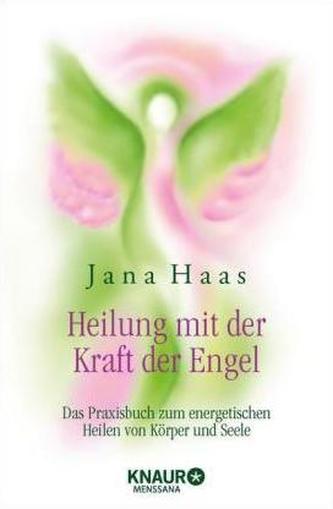 Heilung mit der Kraft der Engel