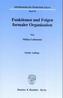 Funktion und Folgen formaler Organinsation