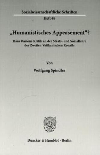 'Humanistisches Appeasement'?