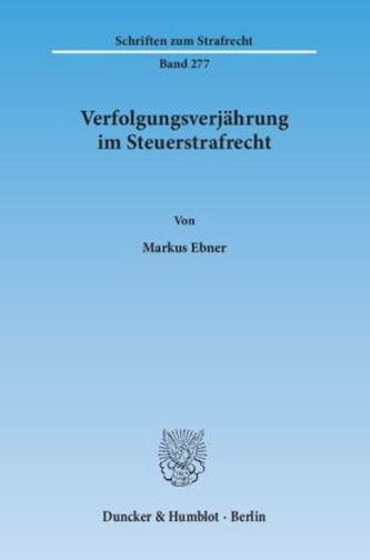 Verfolgungsverjährung im Steuerstrafrecht